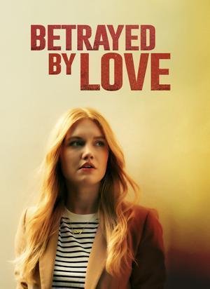 Betrayed by Love WEB-HD Bengla