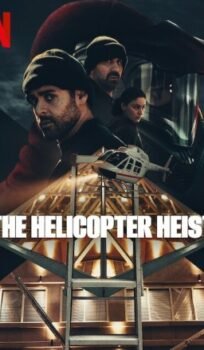 The Helicopter Heist (2024)