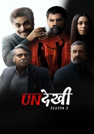 Undekhi (Season 3) WEB Series HDRip